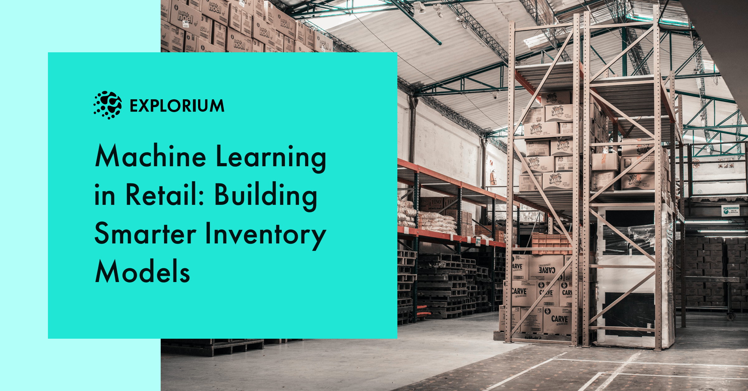 Machine Learning in Retail Building Smarter Inventory Models l Explorium